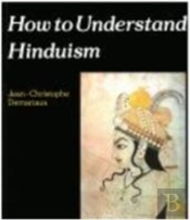 How To Understand Hinduism