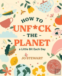 Bertrand.pt - How To Unf*Ck The Planet A Little Bit Each Day