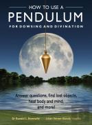 How To Use A Pendulum For Dowsing And Divination