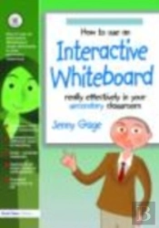 How To Use An Interactive Whiteboard Really Effectively In Your Secondary Classroom