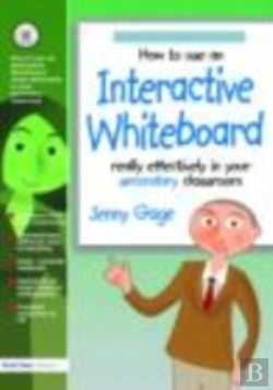 Bertrand.pt - How To Use An Interactive Whiteboard Really Effectively In Your Secondary Classroom