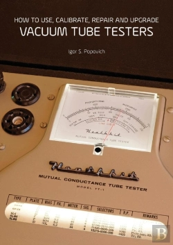 Bertrand.pt - How To Use, Calibrate, Repair And Upgrade Vacuum Tube Testers