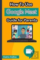 How To Use Google Meet