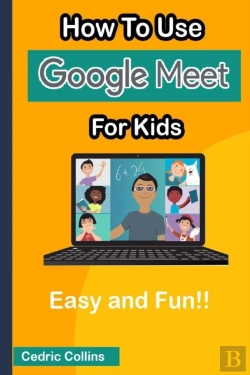 Bertrand.pt - How To Use Google Meet For Kids