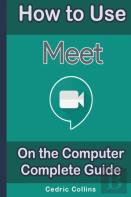 How To Use Google Meet On The Computer