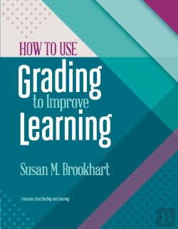 Bertrand.pt - How To Use Grading To Improve Learning
