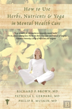 Bertrand.pt - How To Use Herbs, Nutrients, And Yoga For Mental Health