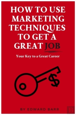 Bertrand.pt - How To Use Marketing Techniques To Get A Great Job