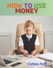 How To Use Money