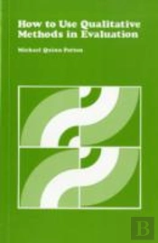 How To Use Qualitative Methods In Evaluation