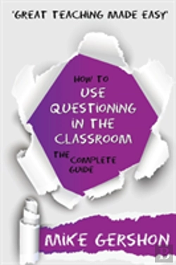 Bertrand.pt - How To Use Questioning In The Classroom The Complete Guide