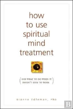 Bertrand.pt - How To Use Spiritual Mind Treatment