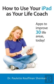 How To Use Your Ipad As Your Life Coach