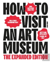 How To Visit An Art Museum