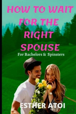 Bertrand.pt - How To Wait For The Right Spouse