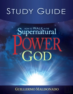 Bertrand.pt - How To Walk In The Supernatural Power Of God Study Guide