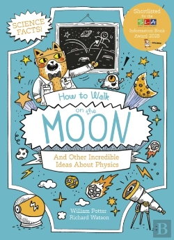 Bertrand.pt - How To Walk On The Moon And Other Incredible Ideas About Physics