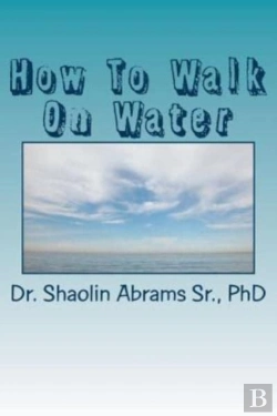 Bertrand.pt - How To Walk On Water: A Study Guide For