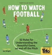 How To Watch Football