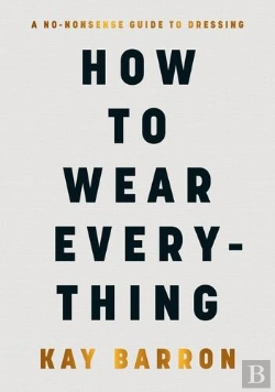 Bertrand.pt - How To Wear Everything