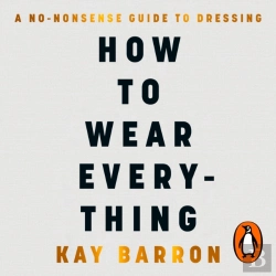 Bertrand.pt - How To Wear Everything