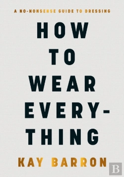 Bertrand.pt - How To Wear Everything