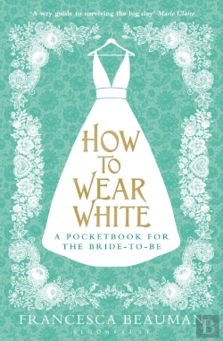 Bertrand.pt - How To Wear White