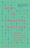 How To Weather Together