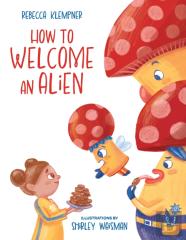 How To Welcome An Alien