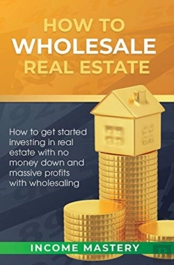 Bertrand.pt - How To Wholesale Real Estate: How To Get