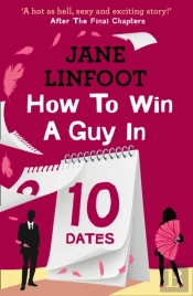 How To Win A Guy In 10 Dates