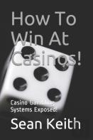How To Win At Casinos!