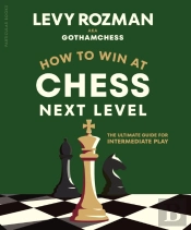 How To Win At Chess, Next Level