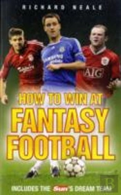 How To Win At Fantasy Football