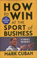 How To Win At The Sport Of Business