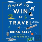 How To Win At Travel