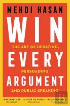 How To Win Every Argument