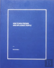 How To Win Friends And Influence People
