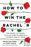 How To Win The Bachelor