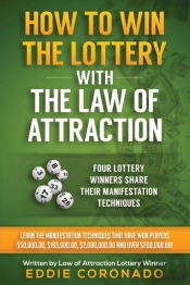 How To Win The Lottery With The Law Of Attraction