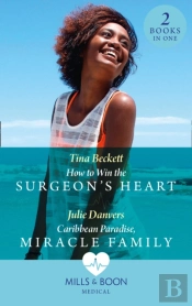 How To Win The Surgeon'S Heart / Caribbean Paradise, Miracle Family