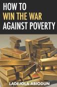 How To Win The War Against Poverty