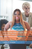 How To Win With People, Life And Your Career