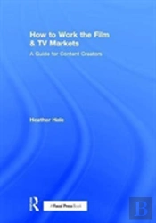 How To Work The Film & Tv Markets