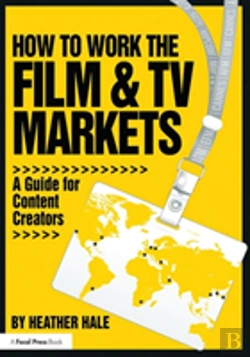 Bertrand.pt - How To Work The Film & Tv Markets