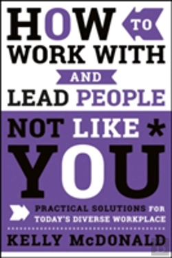 Bertrand.pt - How To Work With And Lead People Not Like You