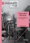 How To Work With Space