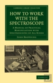 How To Work With The Spectroscope