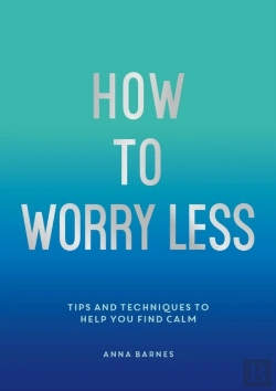 Bertrand.pt - How To Worry Less
