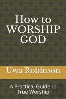 How To Worship God